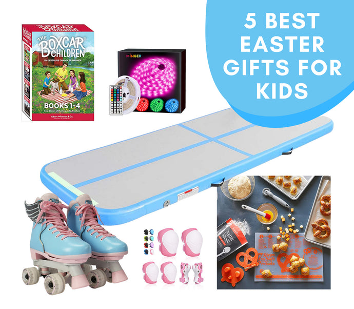 The Best 5 Easter Gifts for Kids