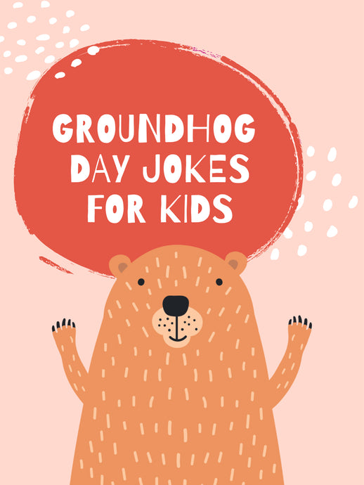 Printable Groundhog Day Jokes for Kids